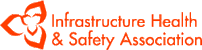 Infrastructure Health & Safety Association